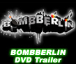 Bombberlin Trailer